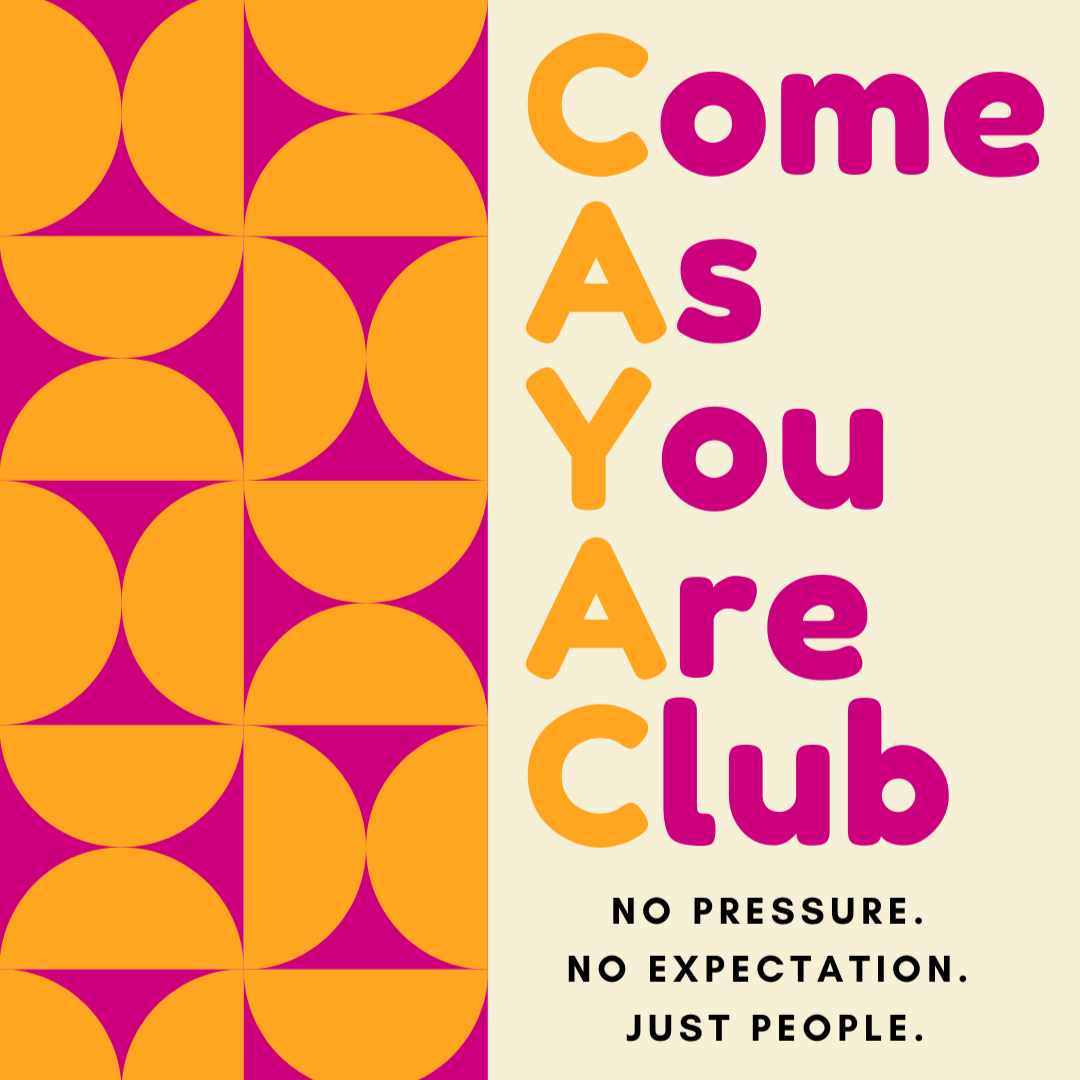 Come As You Are Club