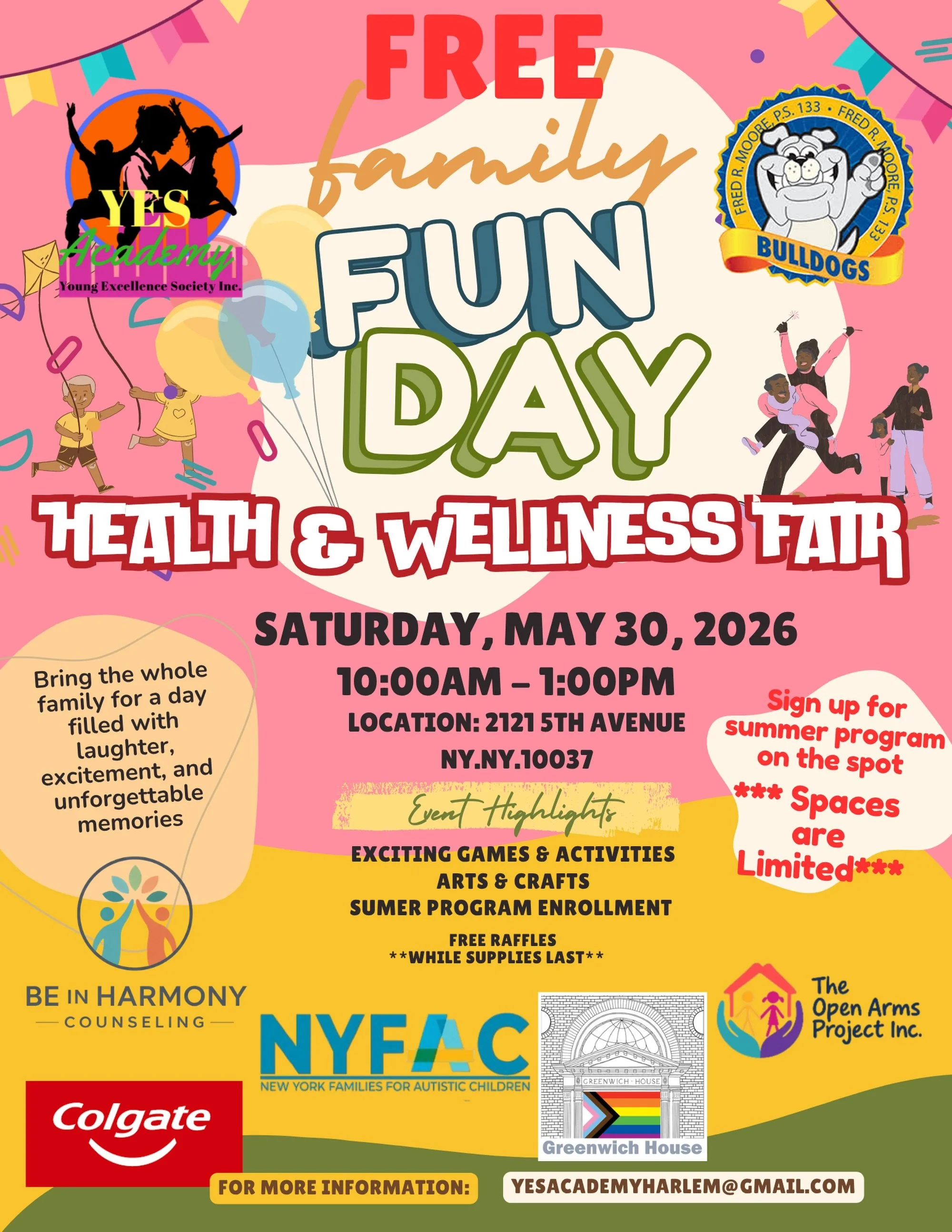 Harlem, we&rsquo;re bringing the community together for a day of FUN, WELLNESS &amp; FAMILY! 🎉

Join YES Academy &amp; P.S. 133 for our FREE Family Fun Day Health &amp; Wellness Fair on Saturday, May 30, 2026 from 10AM&ndash;1PM!

✨ Games &amp; acti