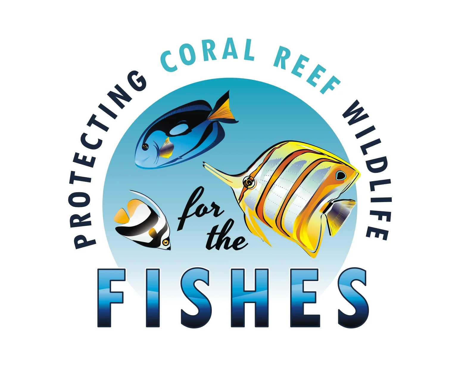 For The Fishes , Global: Committed to fostering understanding and protection for the wildlife that inhabits coral reefs.