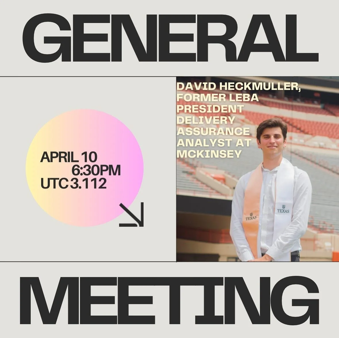 Join us this Wednesday to hear from David Heckmuller who is a Delivery Assurance Analyst at McKinsey and former LEBA president!⚡️👨&zwj;💼✨👀

*Food will be provided 
*2 points for attending

Wednesday April 10
📍UTC 3.112
6:30pm