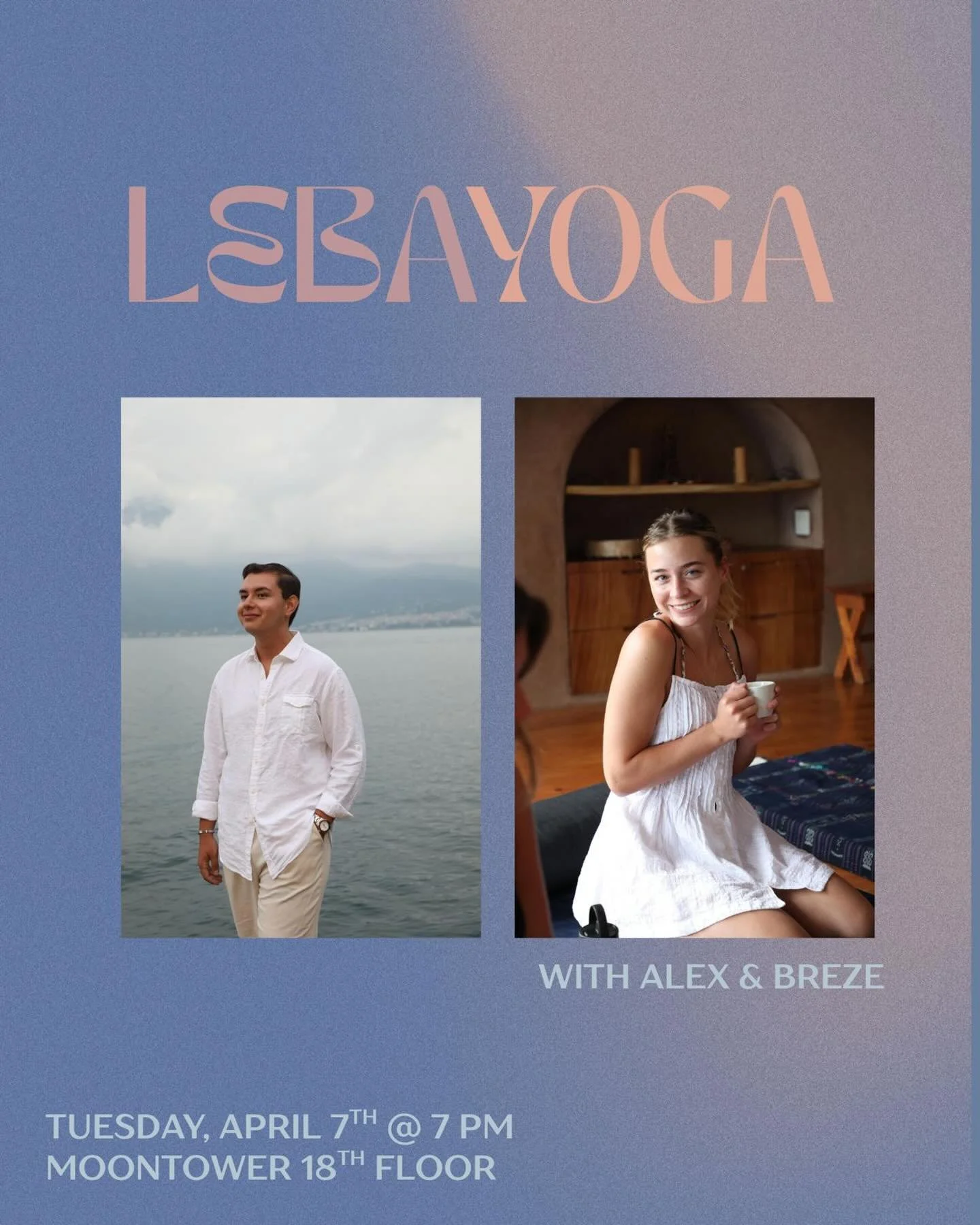 Reset your week with LEBA Yoga 🧘&zwj;♂️✨
Join us this Tuesday at 7 PM for a relaxing session with Alex &amp; Breze.

Tuesday, April 7th
7 PM 📍 Moontower, 18th Floor
2204 San Antonio st.