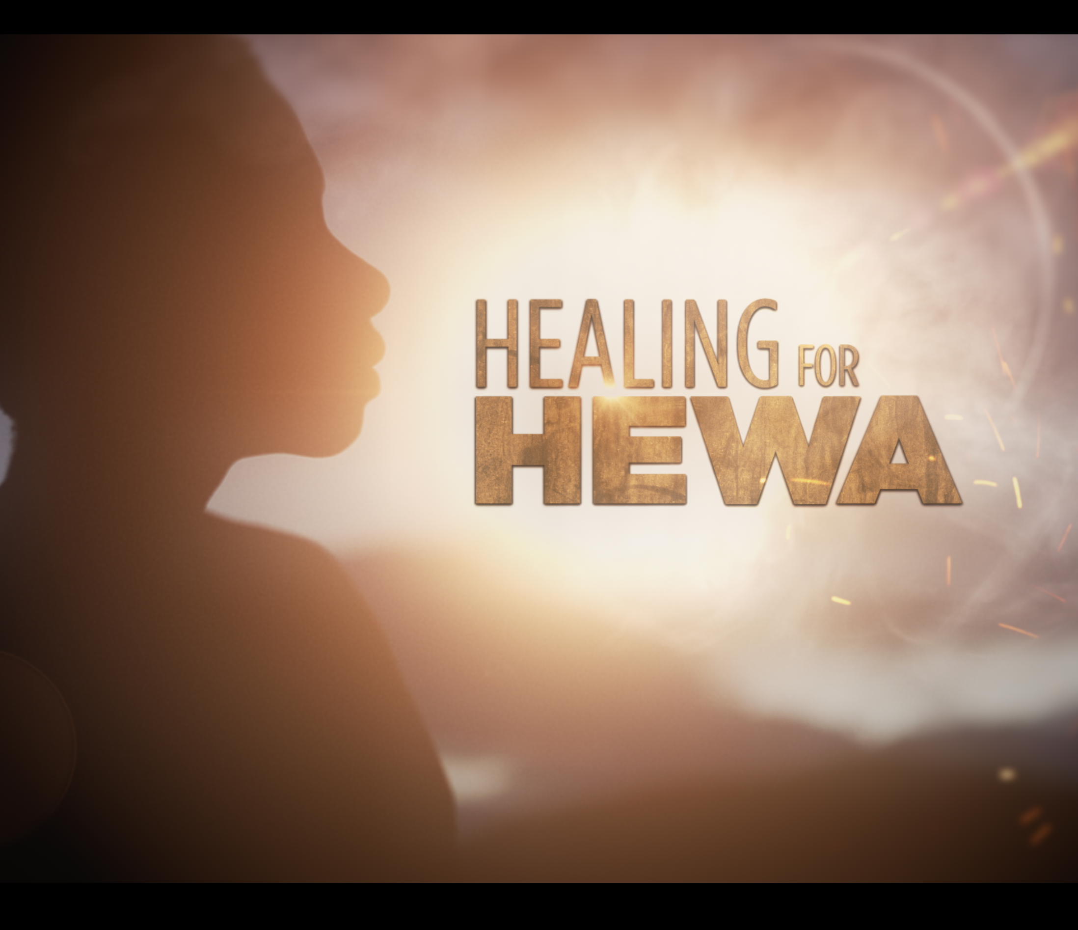 HEALING FOR HEWA