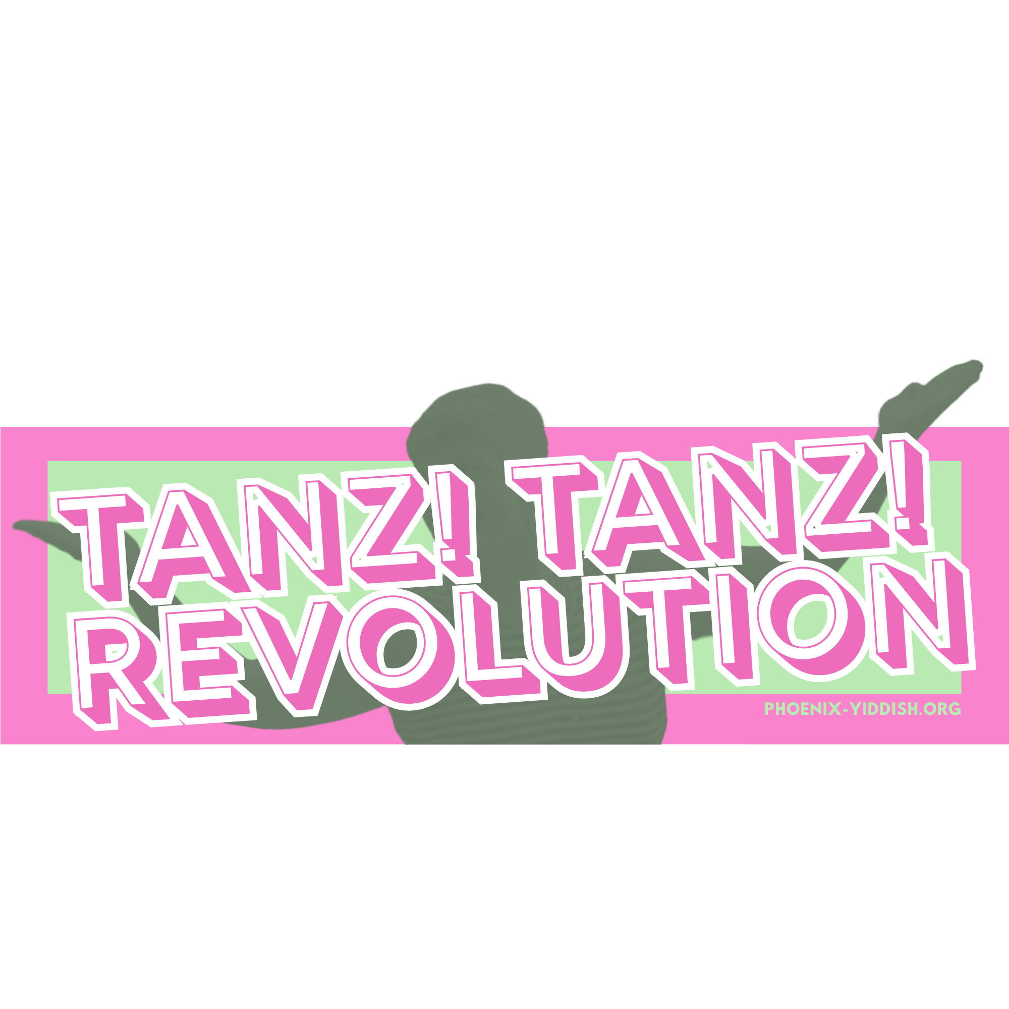 Copy of Copy of Copy of Tanz Tanz Revolution (3).png