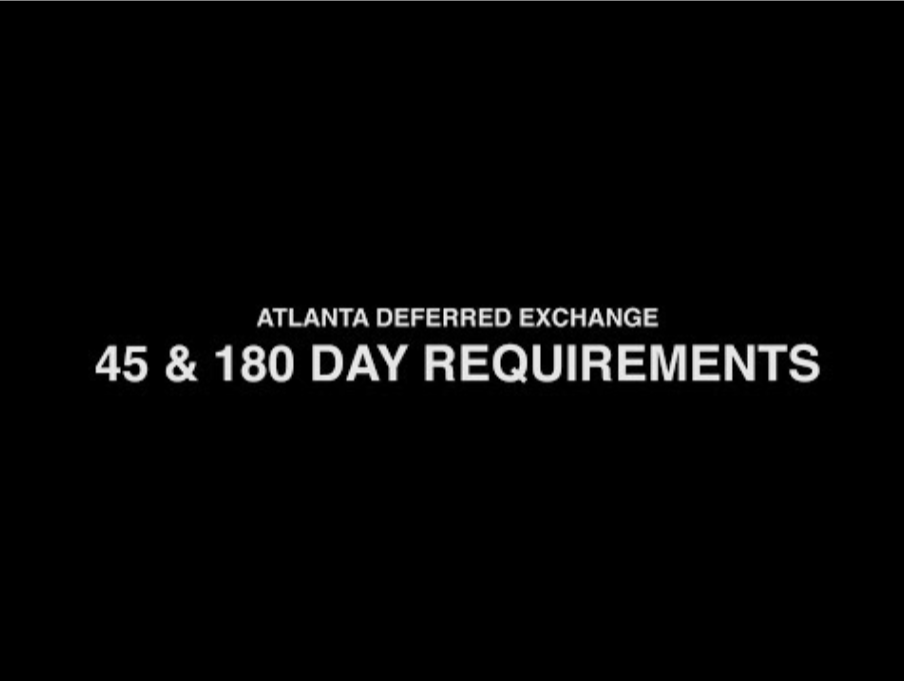 45 and 180 Day Requirements