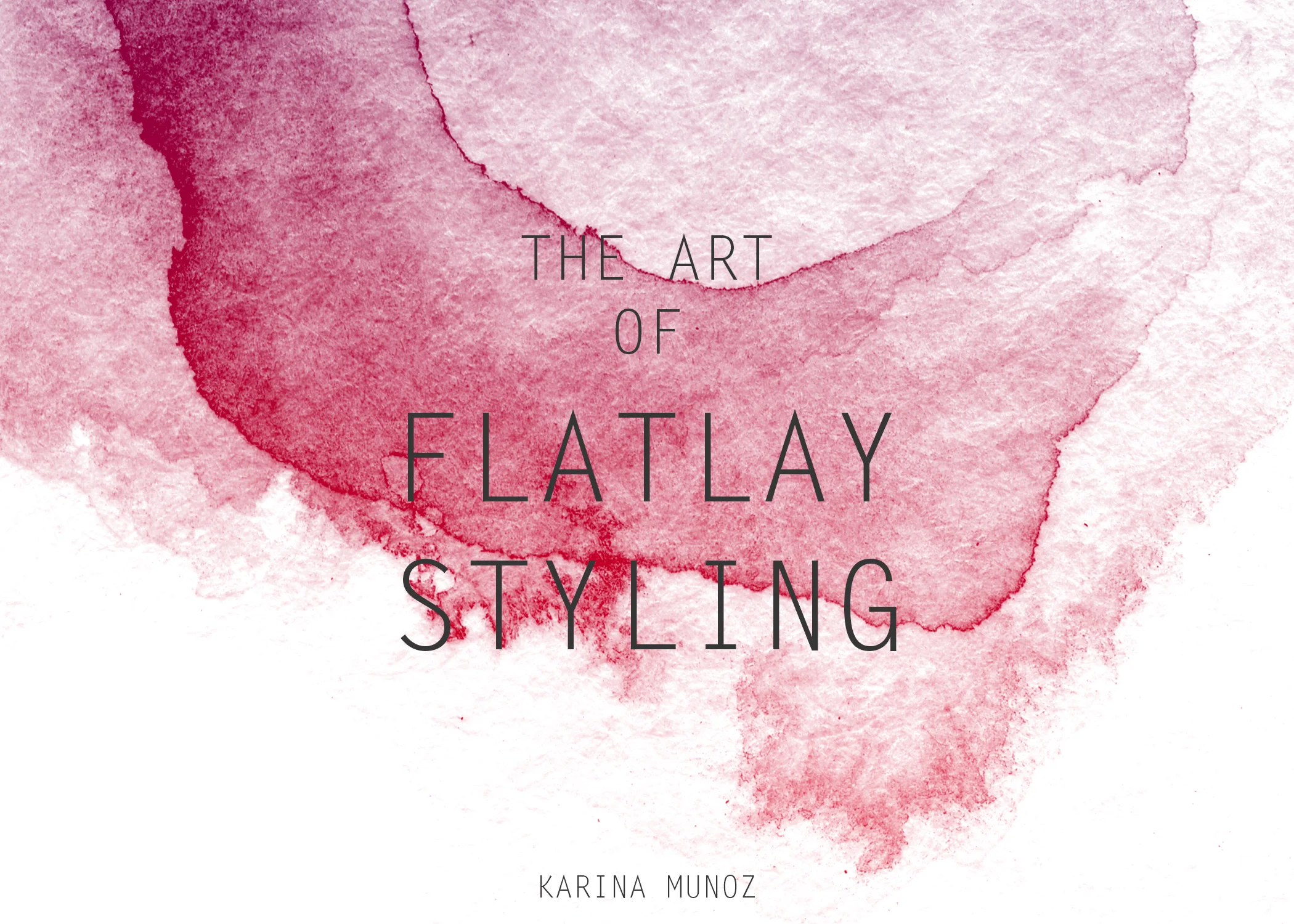 Mastering The #Flatlay