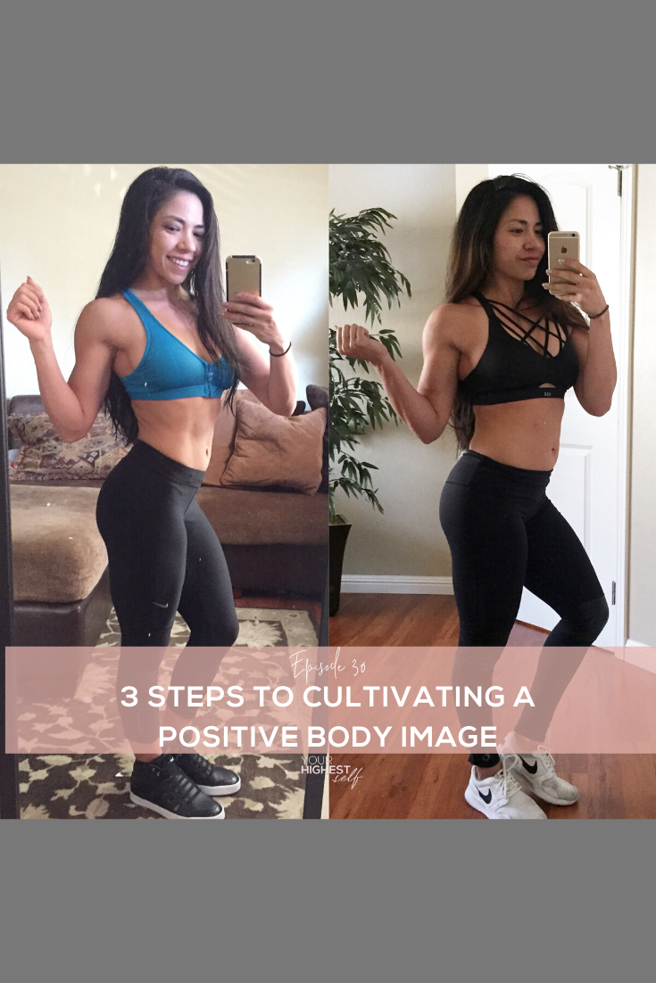  3 Steps to Cultivate a More Positive Body Image 