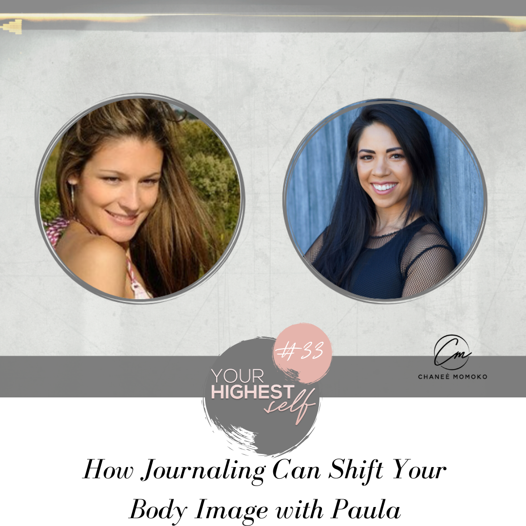 How Journaling Can Shift Your Body Image with Paula 