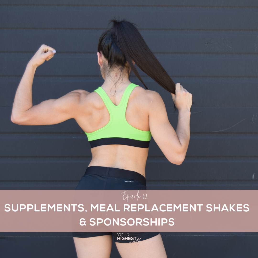 Ep. 022 Supplements, Meal Replacement Shakes &amp; Sponsorships