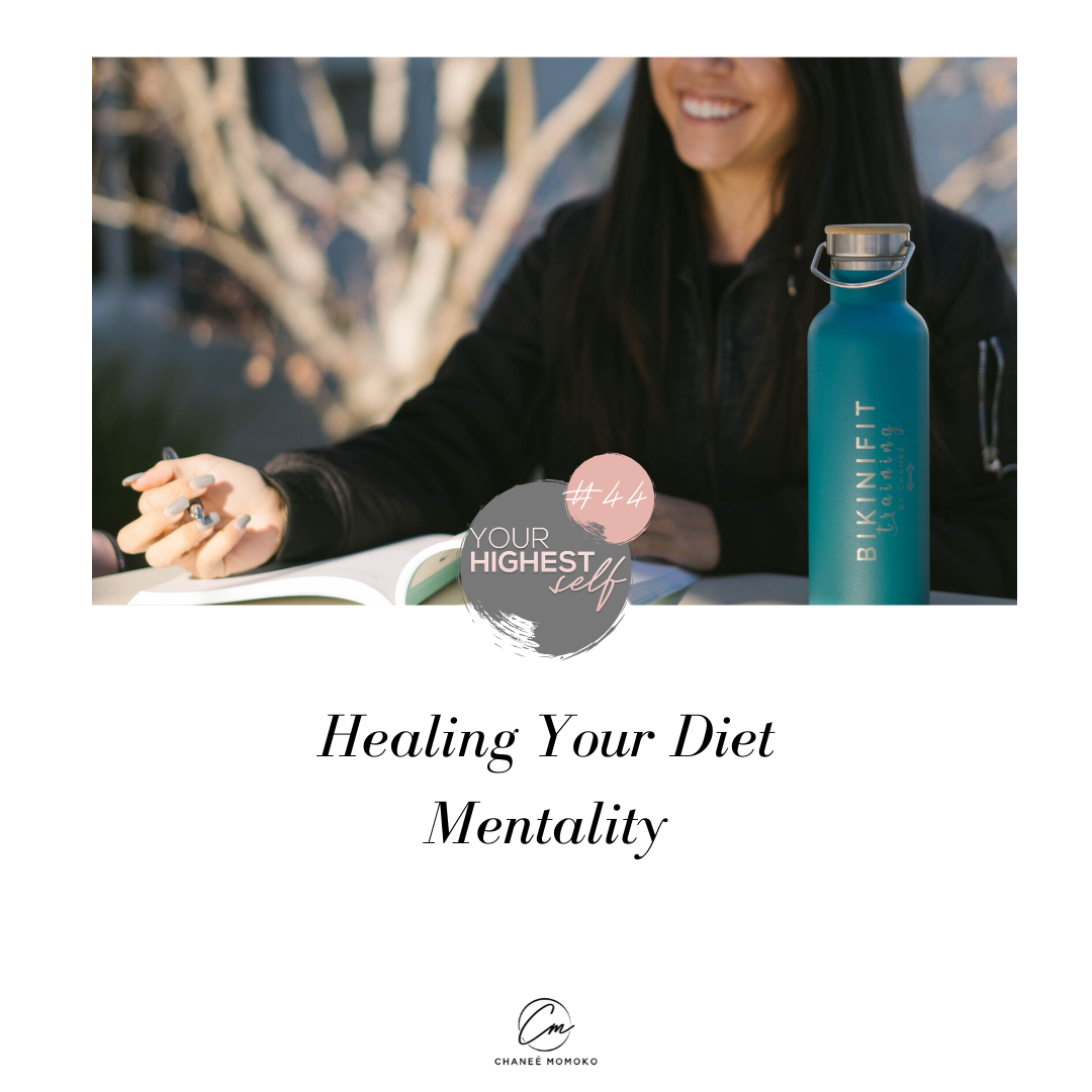 Healing Your Diet Mentality