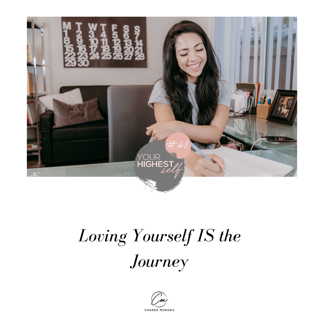 Loving Yourself IS the Journey