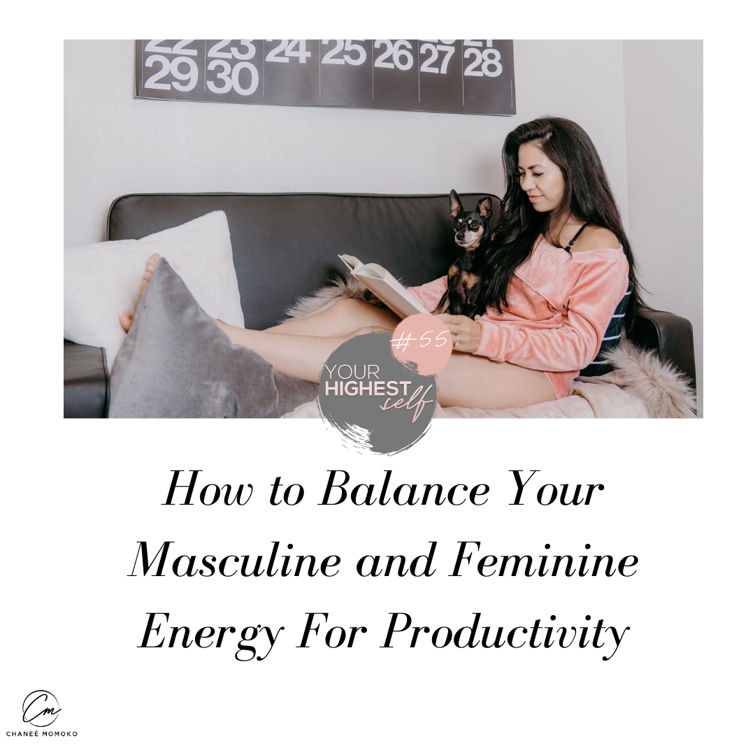 How to Balance Your Masculine and Feminine Energy For Productivity 