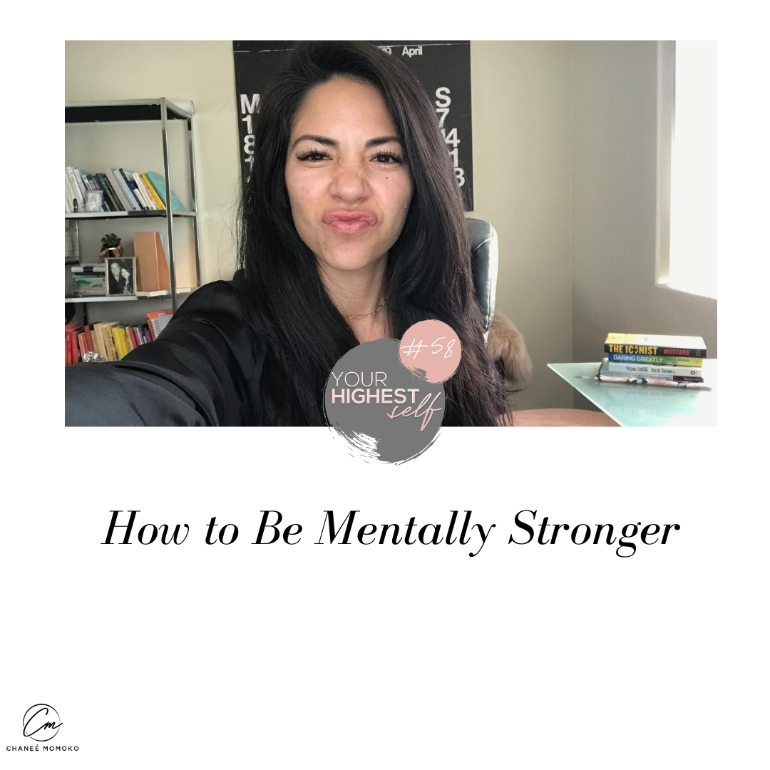 How To Be Mentally Stronger