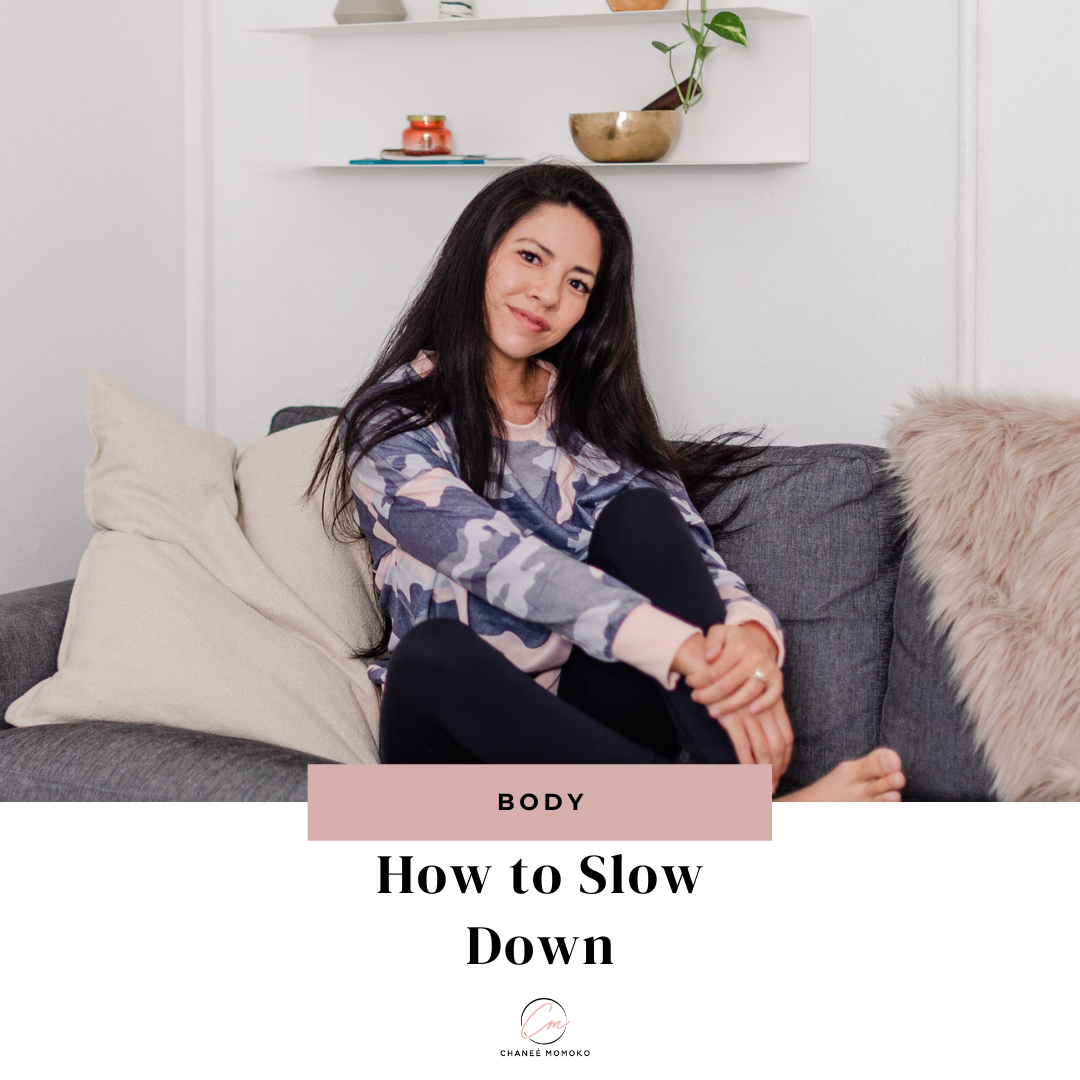 How to Slow Down