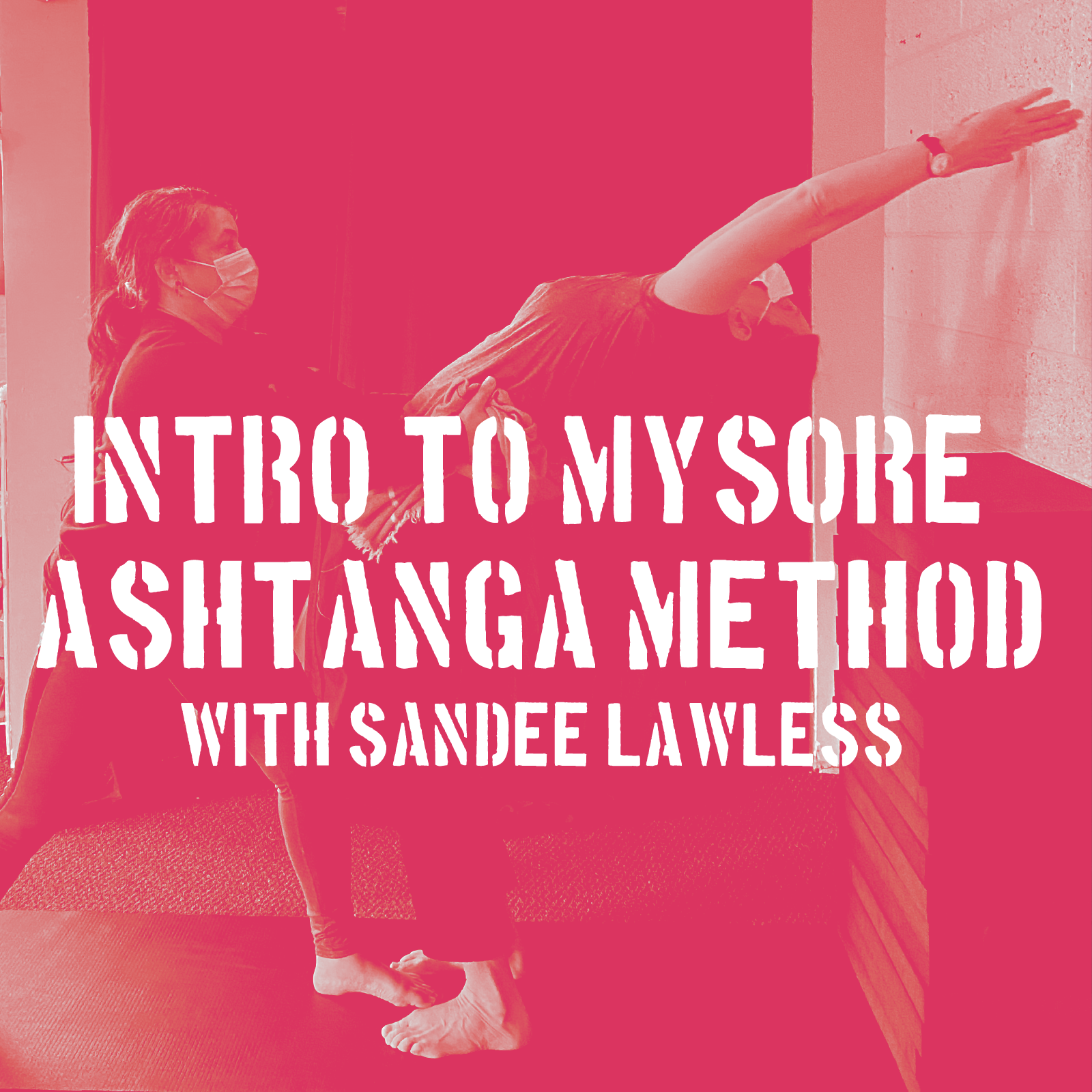 Introduction to Ashtanga Yoga Workshop -HYBRID