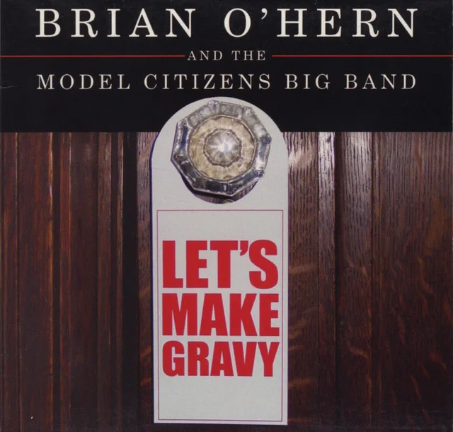 Chicago-based pianist, composer, arranger Brian O'Hern's 2003 recording.