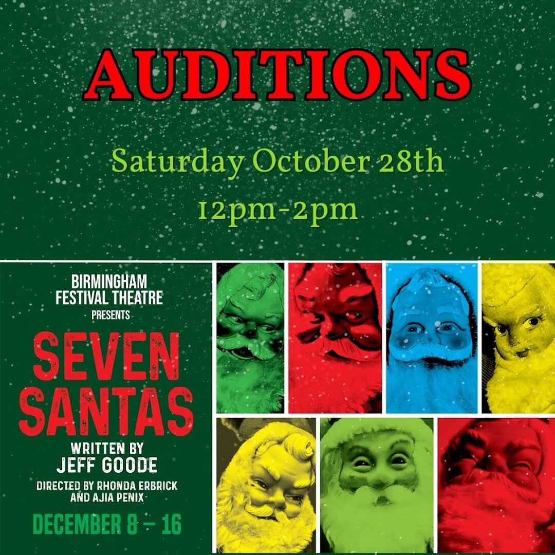 Announcing auditions for our upcoming holiday show: Seven Santas by Jeff Goode, the sequel to The Eight: Reindeer Monologues. See bftonline.org for audition details.