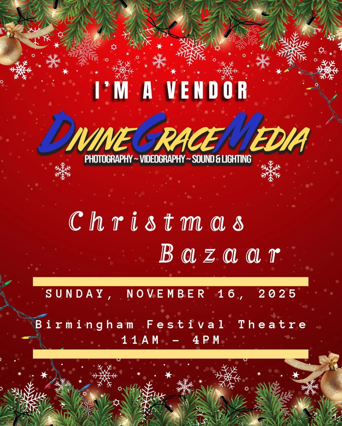 🎅✨ We’re bringing the lights, lenses, and holiday magic to the Christmas Bazaar at Birmingham Festival Theatre!
🎥 Divine Grace Media — your go-to for photography, videography, sound, and lighting — will be one of the featured ven