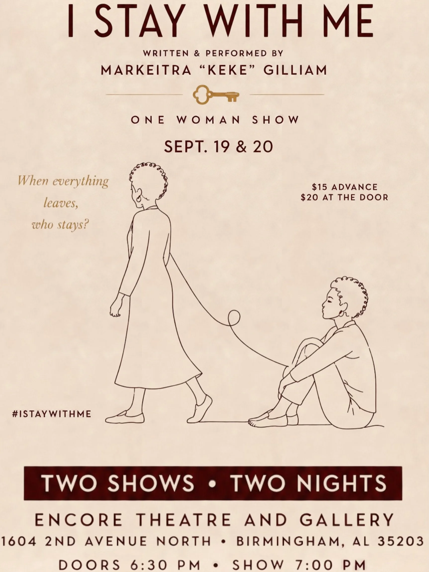 This weekend come see an amazing one woman show presented to you by Birmingham Festival Theatre! Two shows in Two nights! &ldquo;I Stay With Me&rdquo;  a One Woman Show by Markeitra &ldquo;Keke&rdquo; Gilliam. Two Shows , Two Days. September 19-20th.
