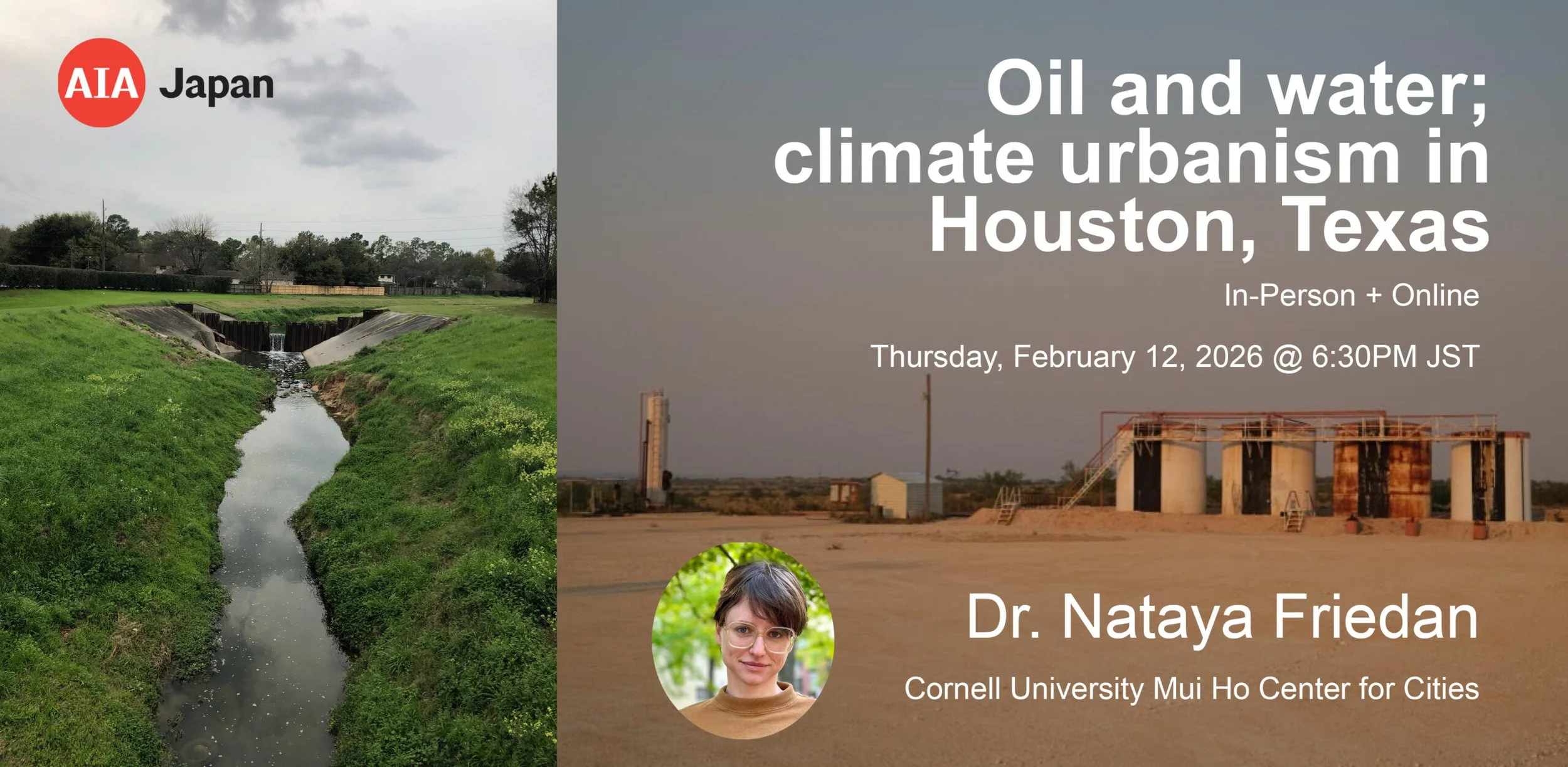 AIA Japan - Oil and Water: Climate Urbanism in Houston, Texas with Dr. Nataya Friedan