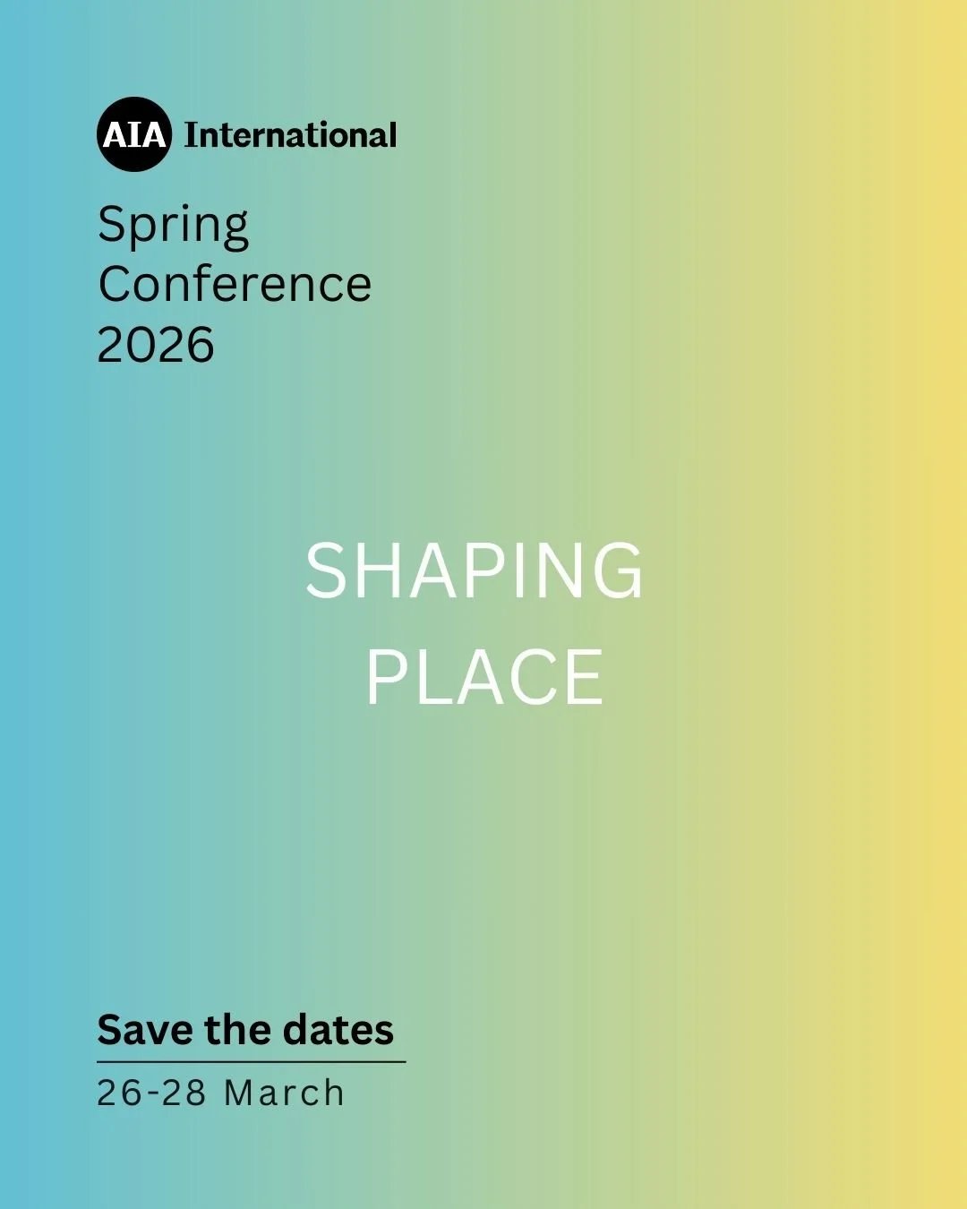 The AIA International Spring Conference returns for its 6th year &mdash; online!

Shaping Place explores how architects translate global insight into locally grounded, culturally responsive, and environmentally responsible design. Through built case 