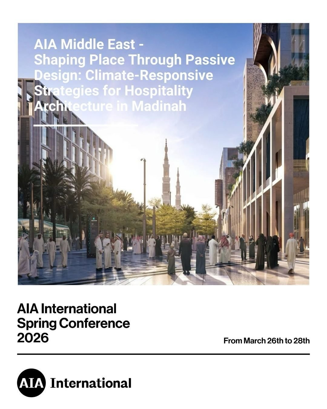 Li Ren | AIAISC&rsquo;26

Designing for extreme heat requires more than efficiency&mdash;it demands intelligence, culture, and care.

At AIAISC&rsquo;26, Li Ren (Perkins Eastman) presents the Madinah Marriott Hotel as a compelling case study in clima