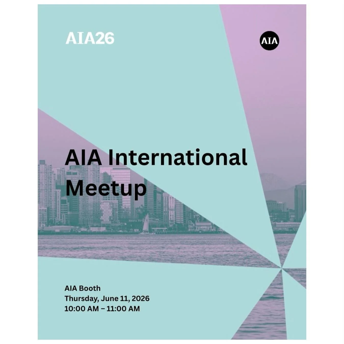 Join AIA International at AIA26 in San Diego for our AIA International Meet Up!

Connect with AIA leaders and colleagues from around the world at the AIA Booth and learn more about our global network spanning 100 countries across Chapters and Section