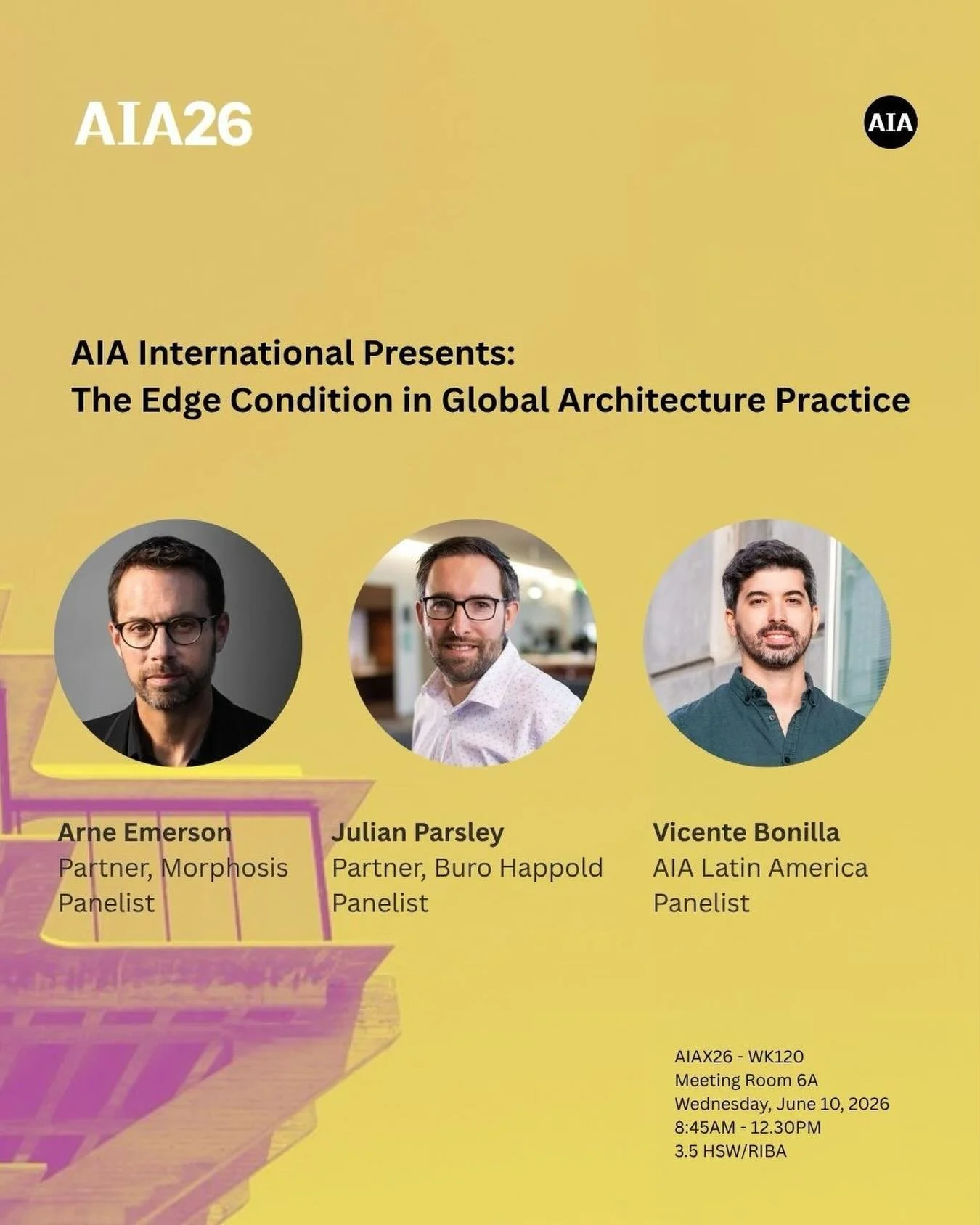 Mark your calendars for the AIA International workshop on global practice at AIA26 in San Diego and join us there!

When: Wednesday 10 June, 08:45 - 12:30
Where: San Diego Convention Center, Meeting Room 6A
Cost: FREE
Program Code: WK120
CE Credits -
