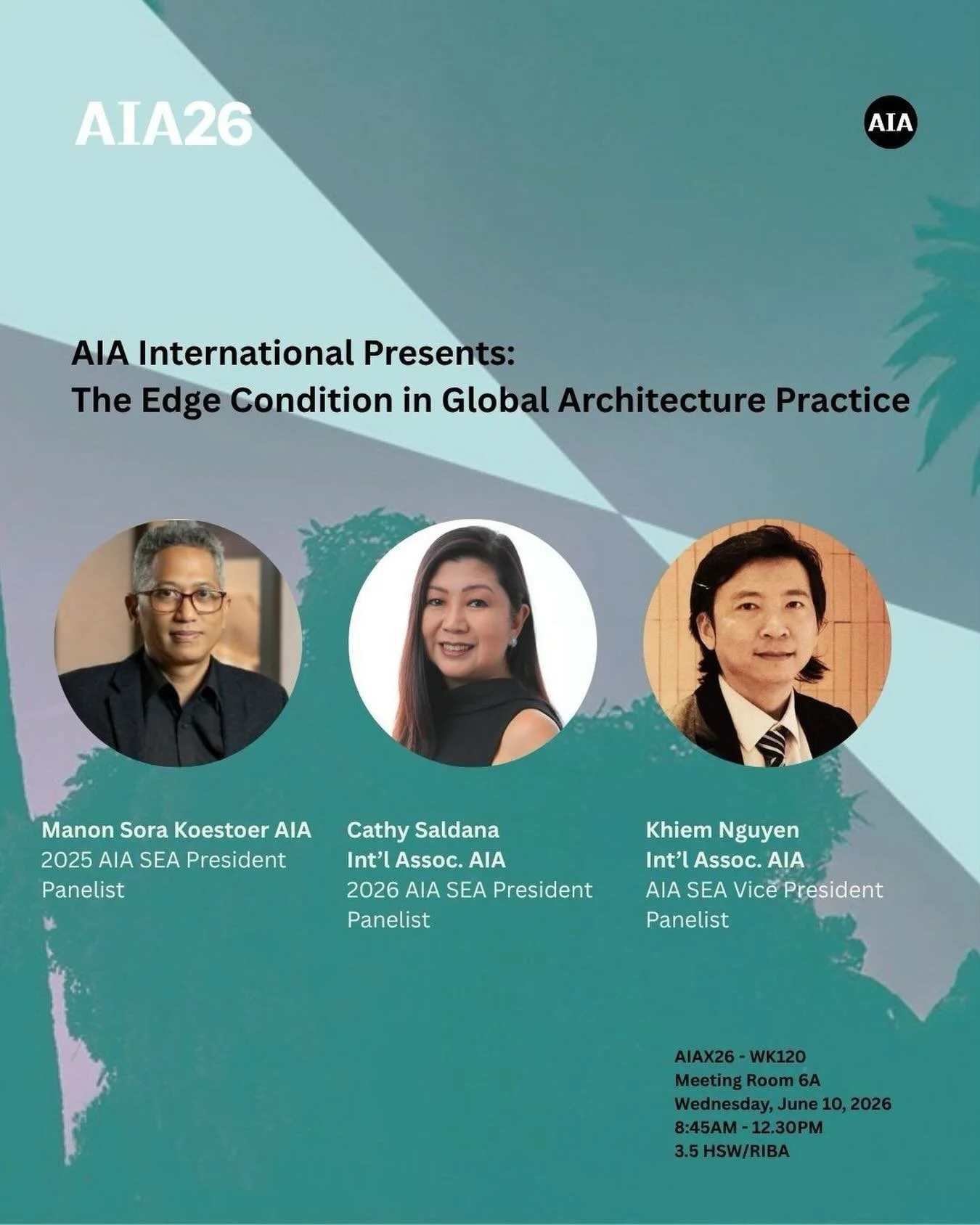 Looking forward to seeing you at AIA26 tomorrow!

Meet the AIA Southeast Asia speakers:
&bull; Manon Sora Koestoer, AIA (Singapore)
&bull; Arch. Cathy Saldana, Int&rsquo;l Assoc. AIA (Philippines)
&bull; Khiem Nguyen, Int&rsquo;l Assoc. AIA (Vietnam)