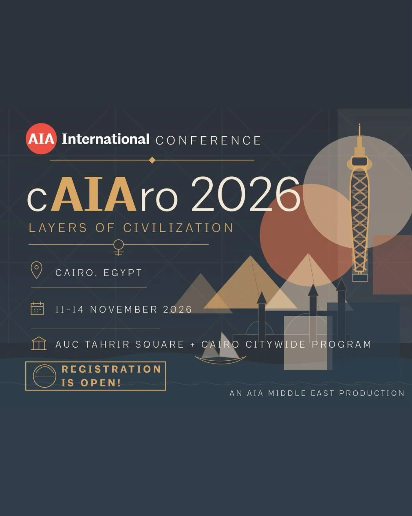Registration is now open!

Join us in Cairo, Egypt, for the 2026 AIA International Conference: Layers of Civilization, hosted in collaboration with AIA Middle East.

Discover one of the world&rsquo;s most historic cities through inspiring keynote tal