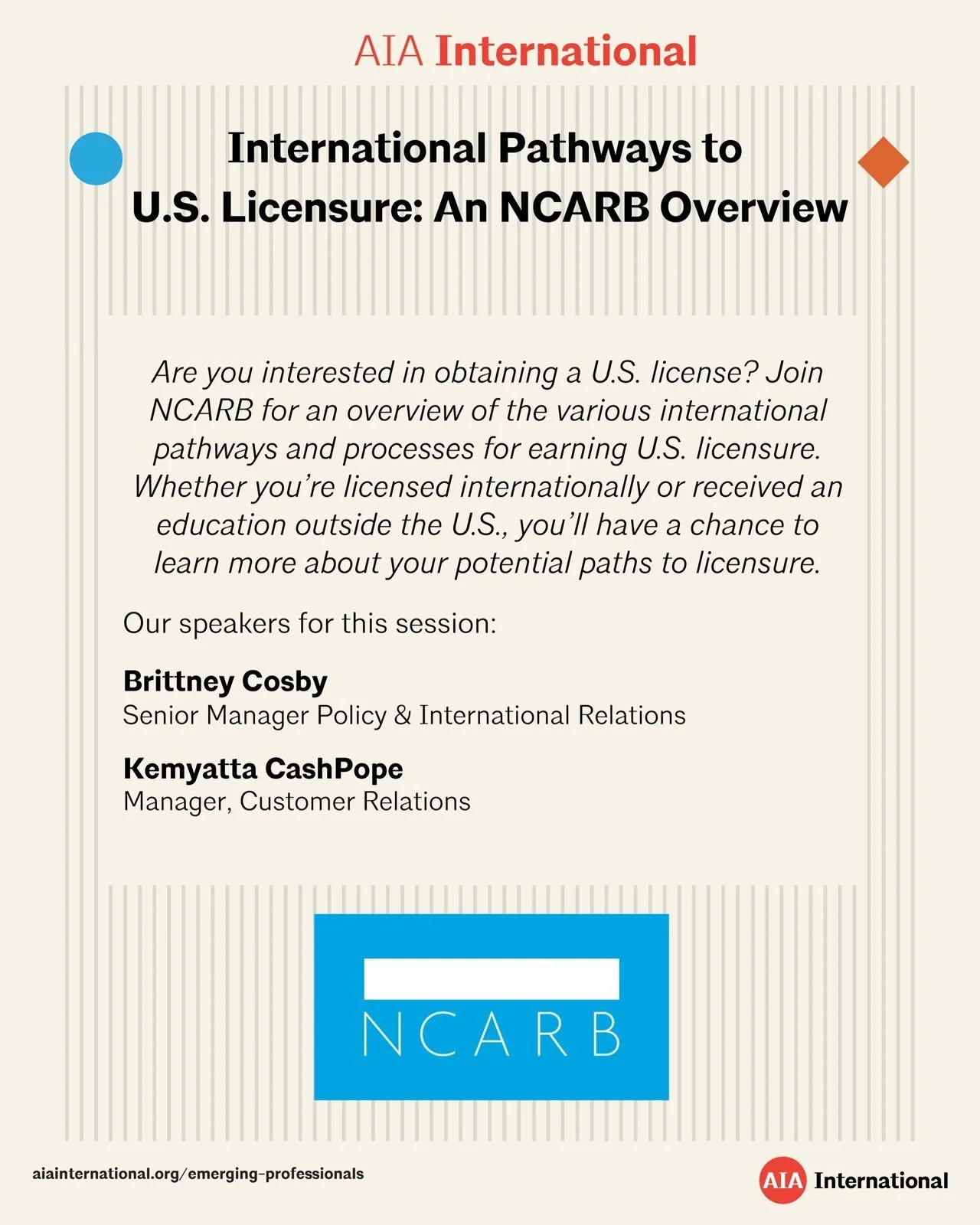 Curious about becoming licensed to practice architecture in the U.S.? 

Join the AIA International Global Mentorship Program for an online session with NCARB (National Council of Architectural Registration Boards) to learn more about the U.S. licensu