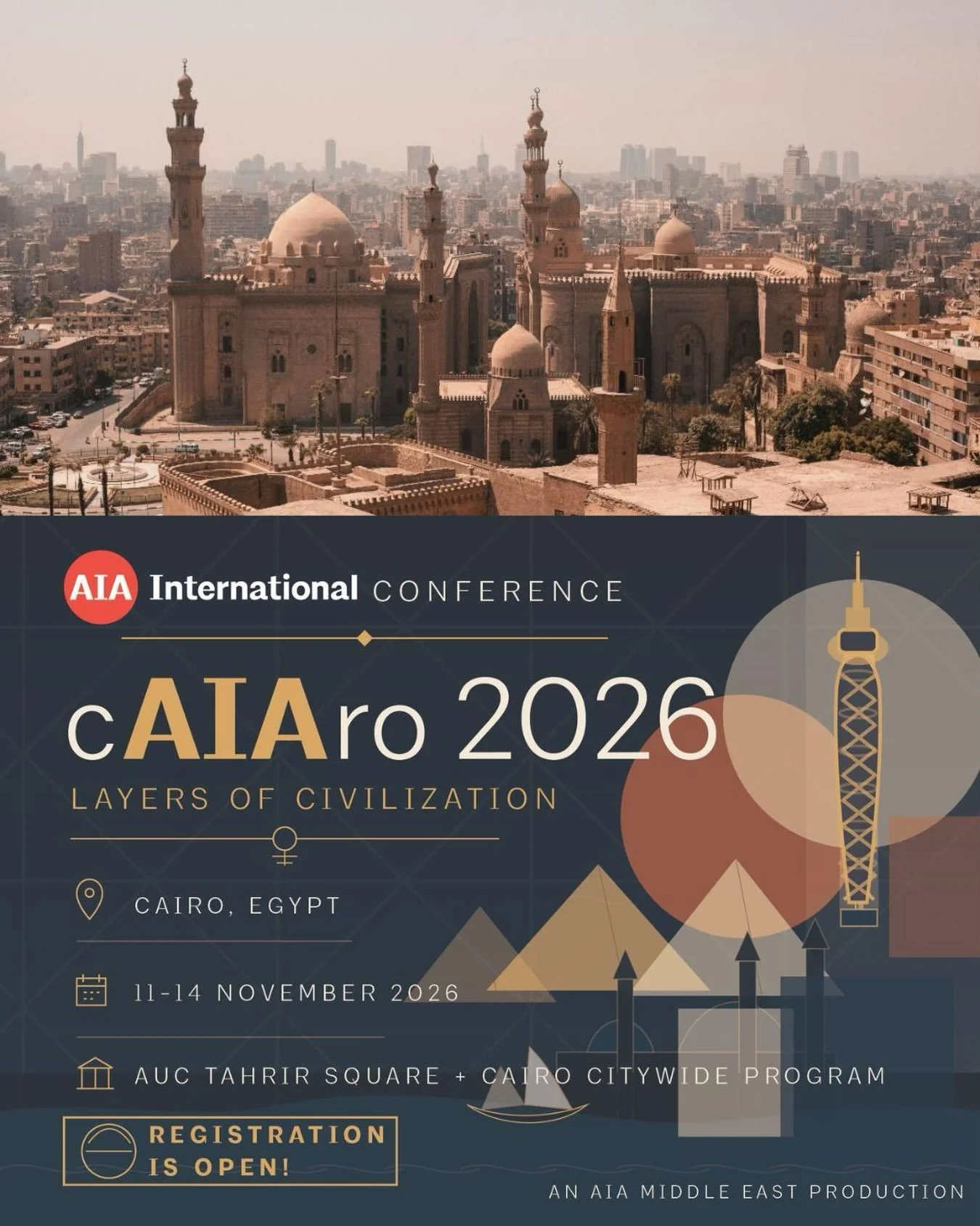 AIA INTERNATIONAL CONFERENCE CAIRO 2026, with AIA Middle East @aiamiddleeast 

There&rsquo;s now more time to register at the best rate. Early Bird registration extended to 30 September!

And for those looking to extend the experience, the highly ant