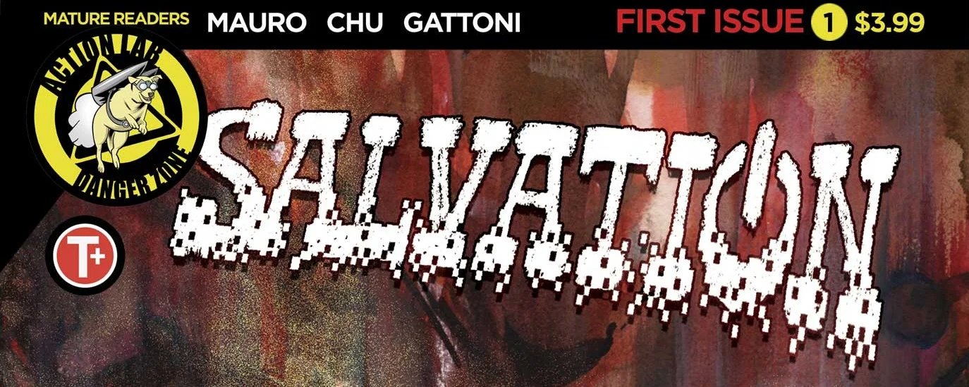 Salvation is being published through Action Lab Comics in late 2019!!!