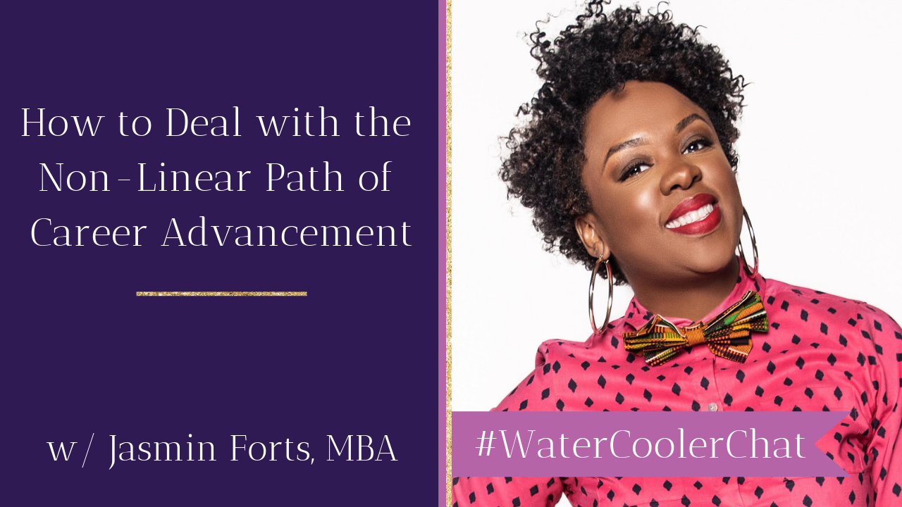 How to Deal with the Non-Linear Path to Career Advancement