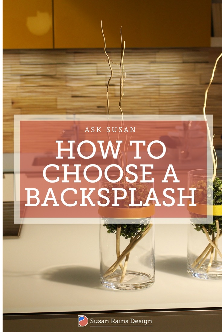 How to Choose a Backsplash by Susan Rains Design_pt.jpg