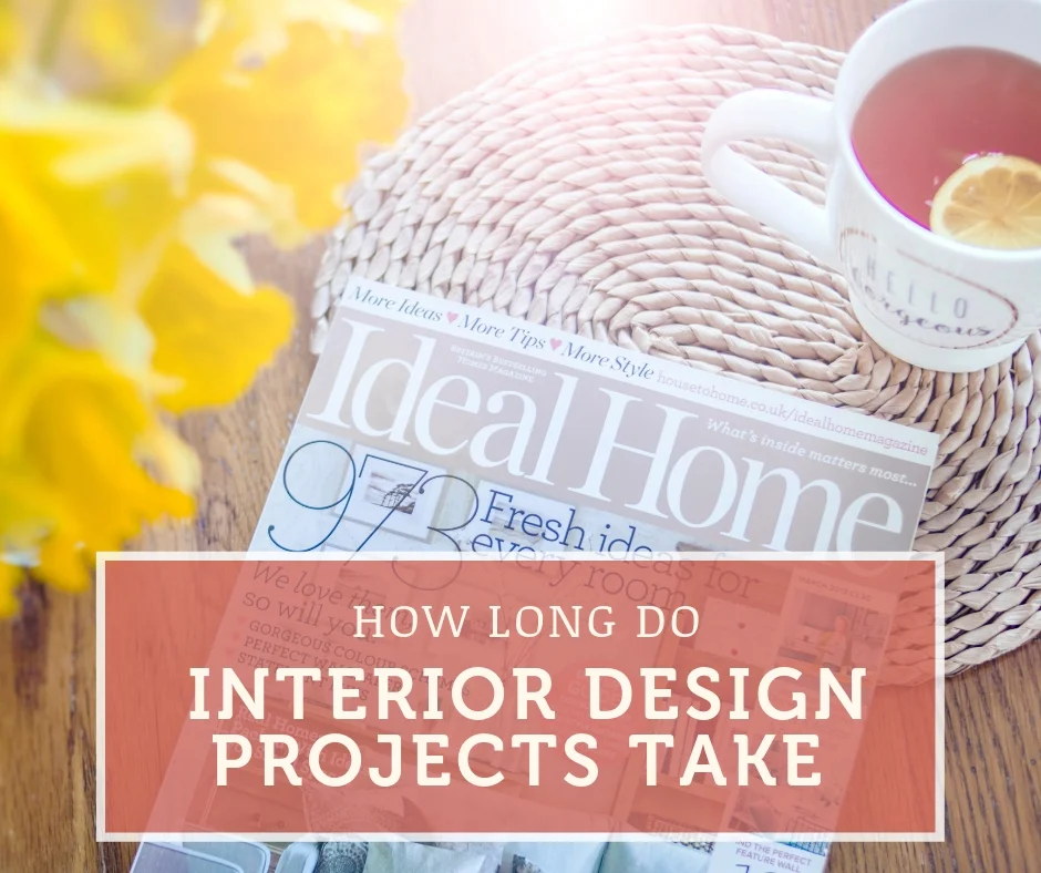 How Long Does Interior Design Take.jpg