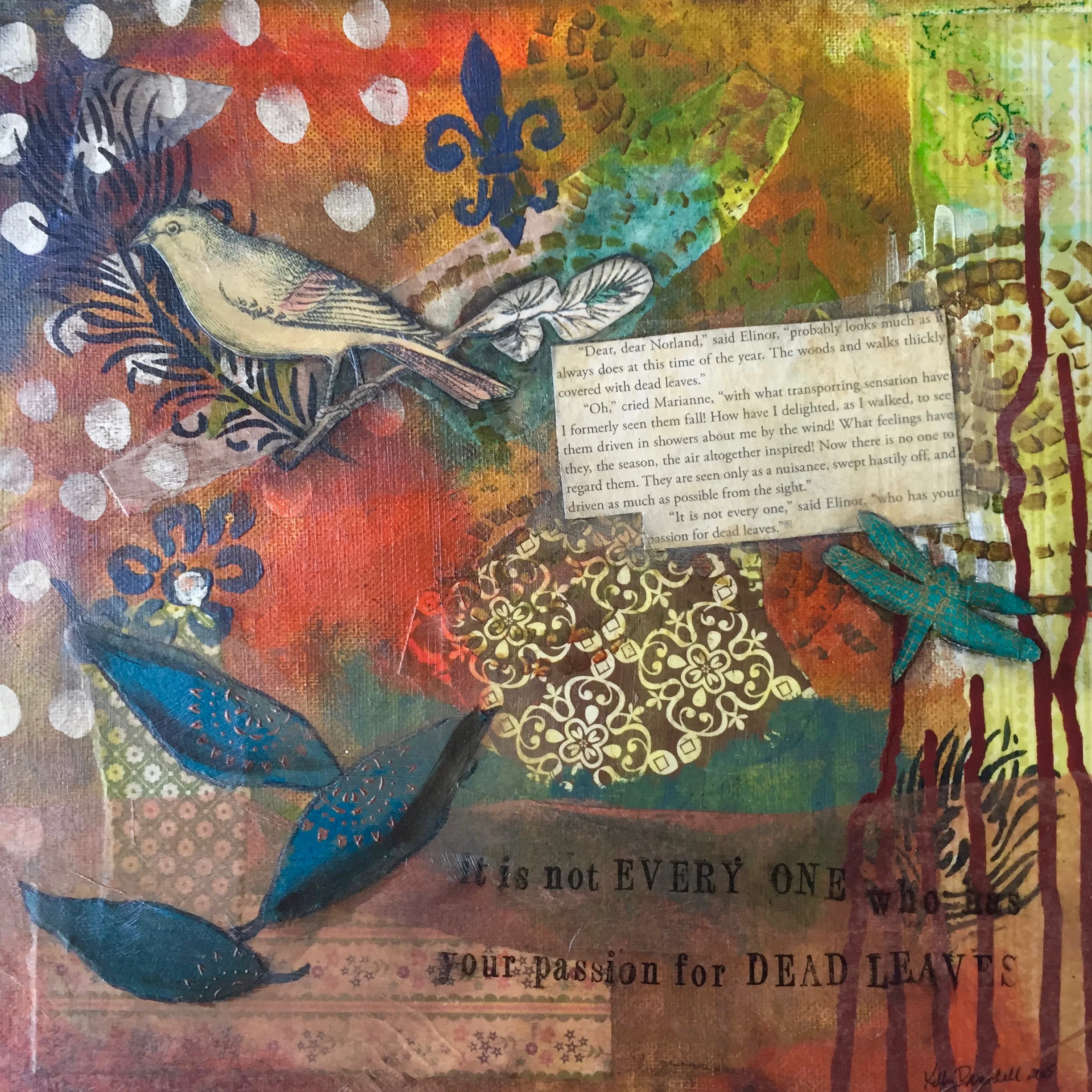 12"x12" collage and mixed media on canvas with excerpt from Sense &amp; Sensibility by Jane Austen and hand-stamped pull quote. $200