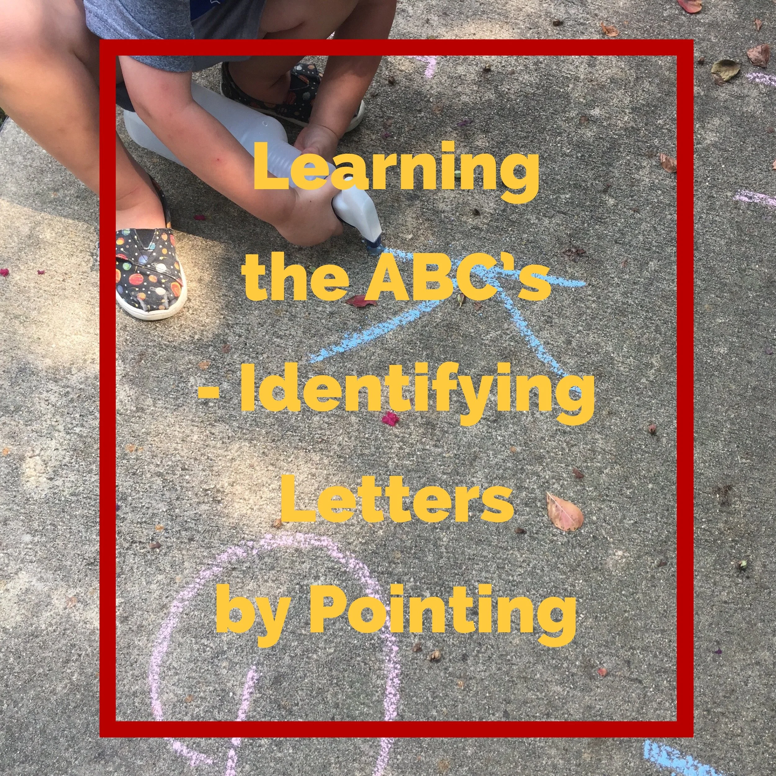 Learning the ABC’s - Identifying Letters by Pointing