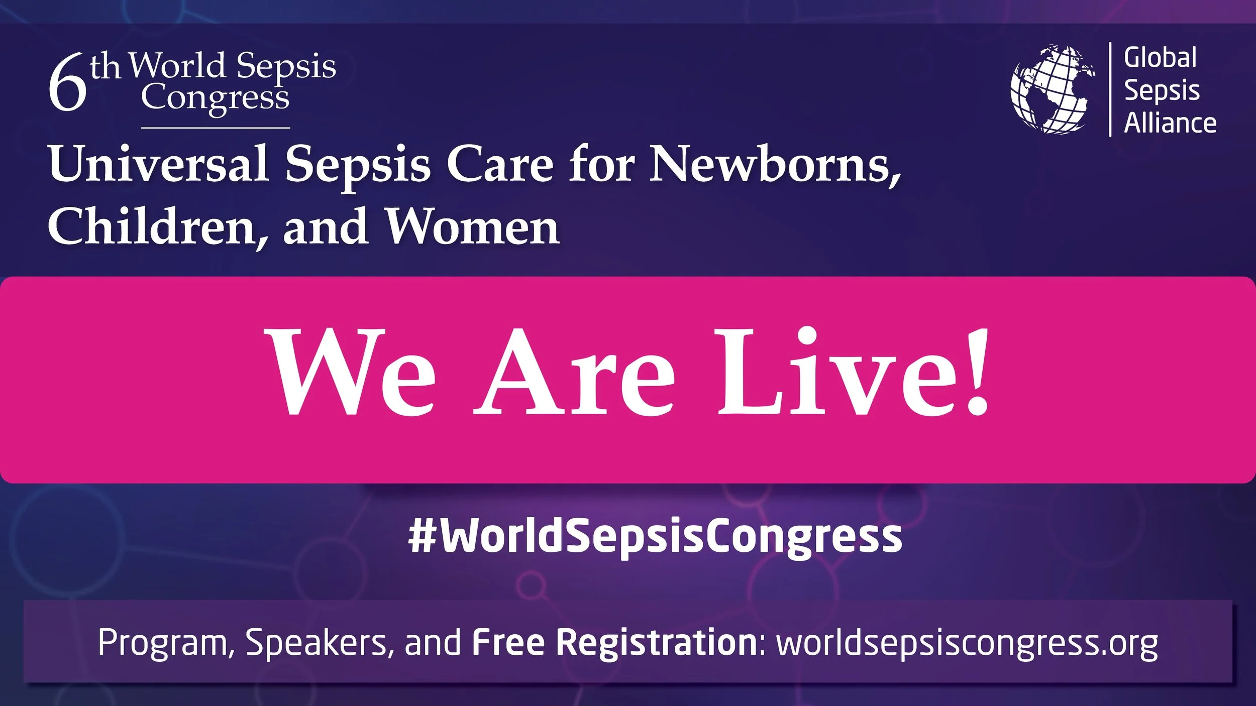 We Are Live – Join the 6th World Sepsis Congress Now