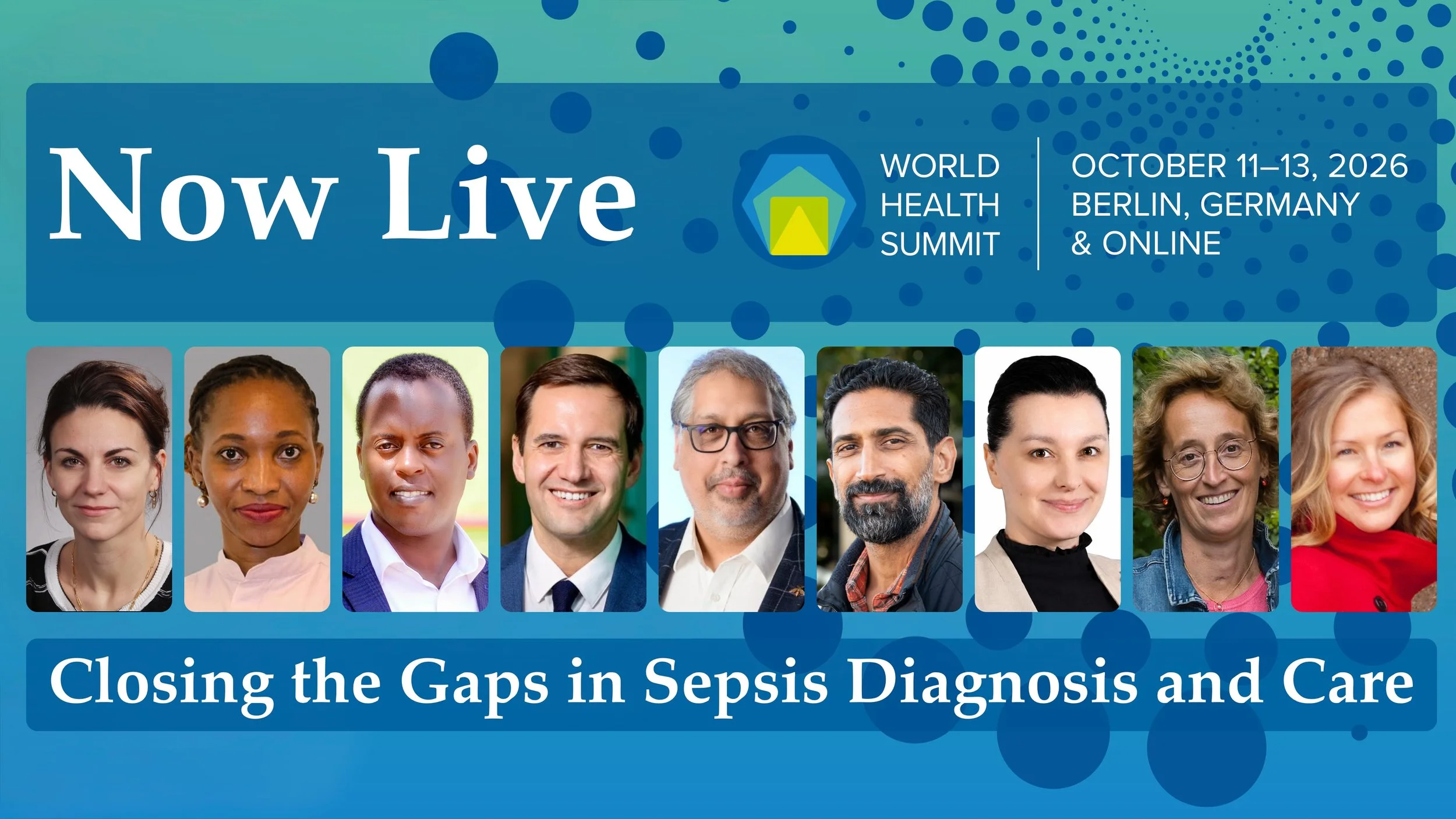 Live Today: Closing the Gaps in Sepsis Diagnosis and Care – World Health Summit Session