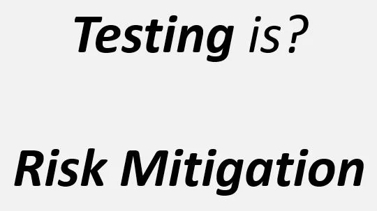 Reflections from TestBash Brighton - Testing is?
