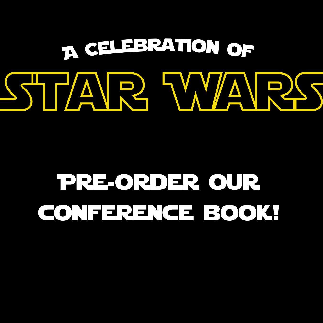 The conference is not so far away! If you want to secure a copy of the conference book to pick up on-site, the order page is live! Visit our store here for more details: https://popcultureconference.com/products/celebration-of-star-wars-book-pre-orde