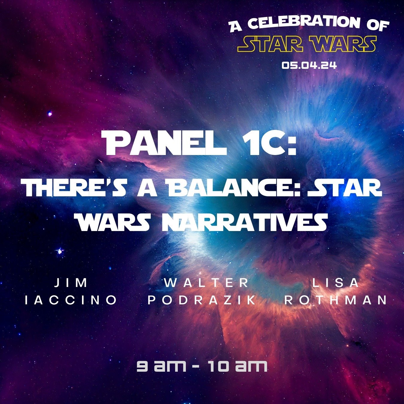 We've got one more panel at the top of the hour at this year&rsquo;s conference&ndash; &ldquo;There&rsquo;s a Balance: Star Wars Narratives&rdquo; which will be face-to-face in Room 804!