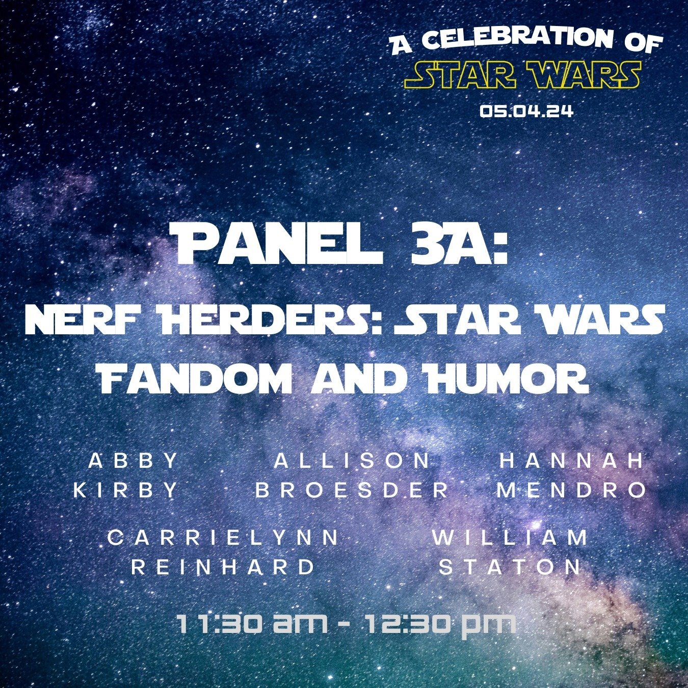 Panel 3A, &ldquo;Nerf Herders: Star Wars Fandom and Humor,&rdquo; will take place from 11:30 am - 12:30 pm in Room 806 and online!