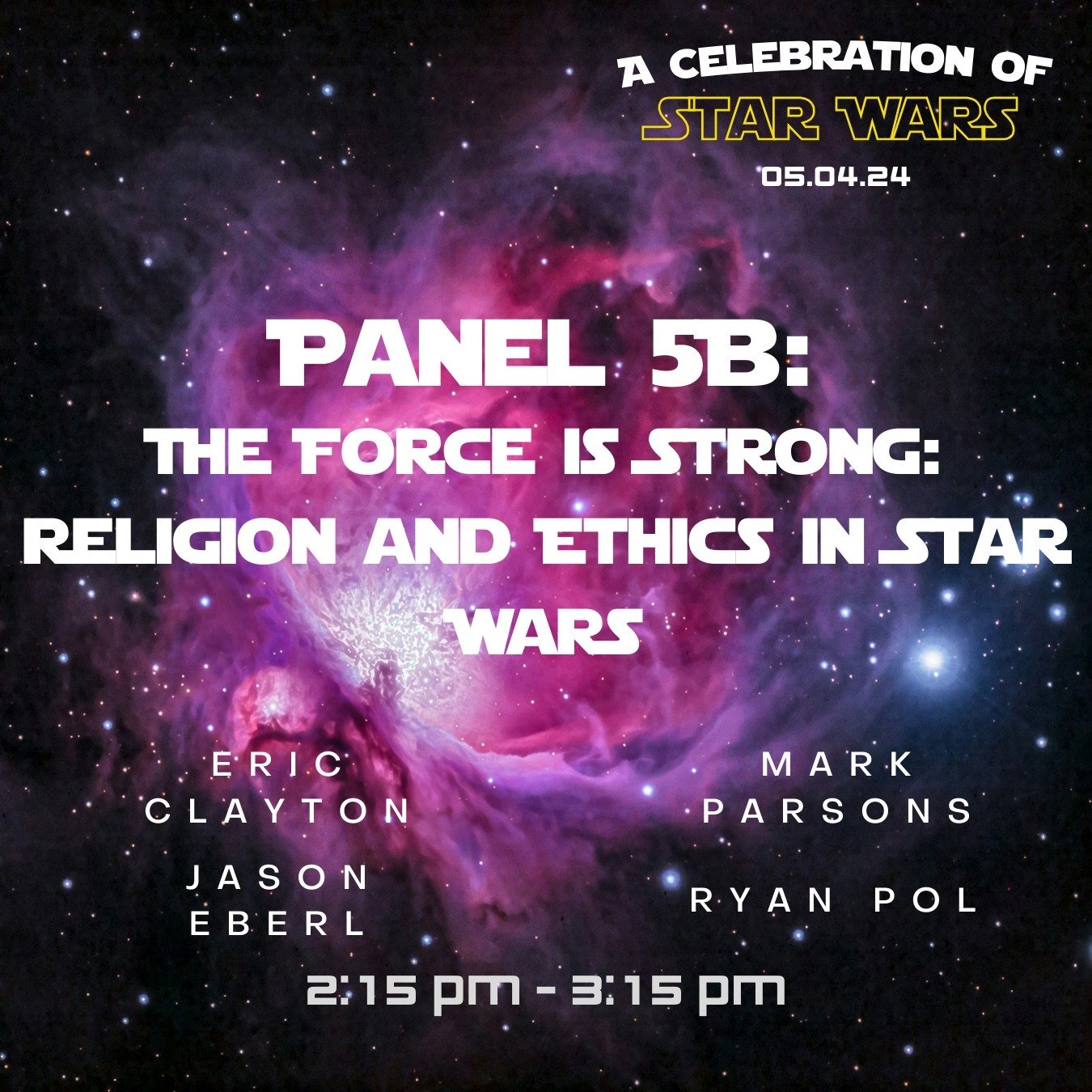 Panel 5B, &ldquo;The Force is Strong: Religion and Ethics in Star Wars&rdquo; will be taking place in Room 805 and online from 2:15 pm - 3:15 pm!