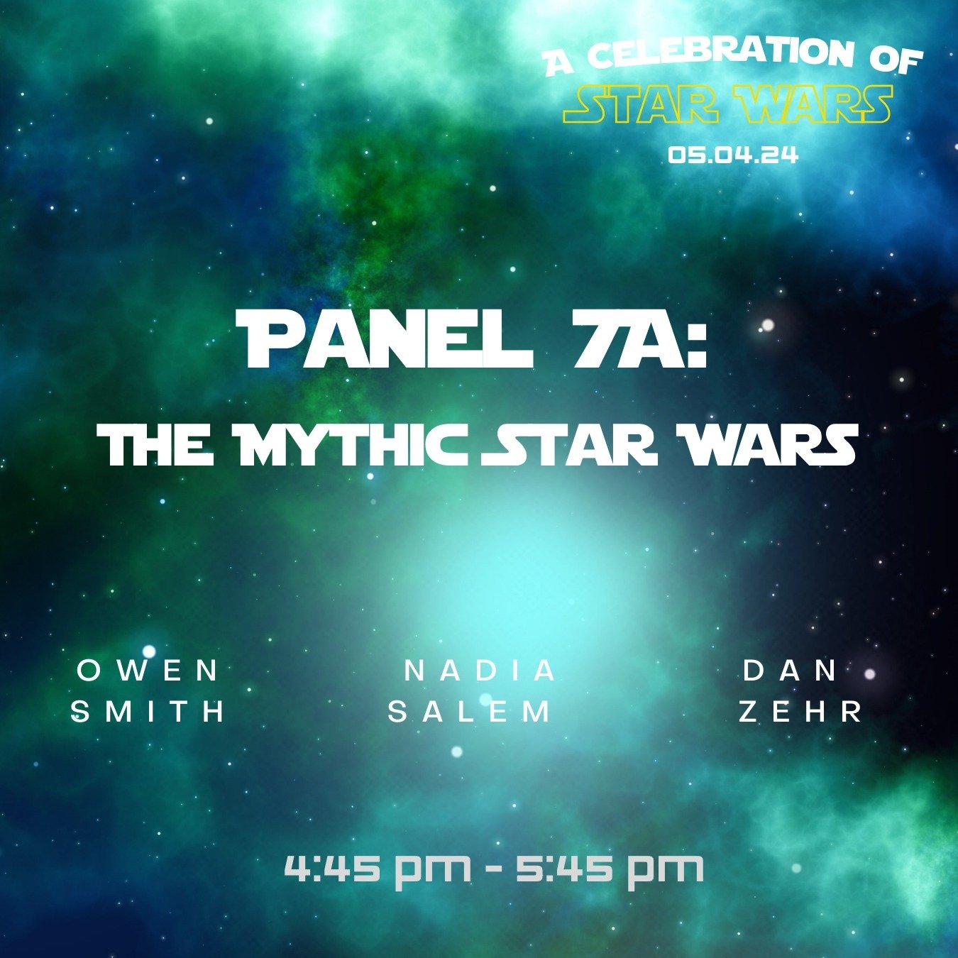Panel 7A, &ldquo;The Mythic Star Wars,&rdquo; will be taking place in Room 806 and online from 4:45 pm - 5:45 pm!