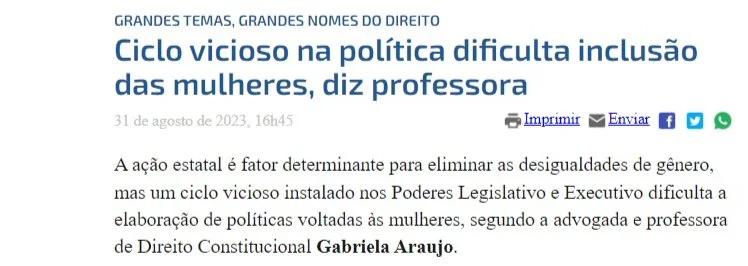 Gabriela Araujo comenta sobre o ciclo vicioso que impede mais mulheres na política
