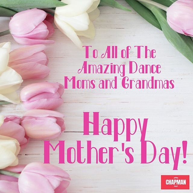 To all of our students please give your mom an extra tight hug today. She is amazing and deserves all the love and gratitude today and always. ThankYou to all the Dance Moms and Grandmas, we couldn&rsquo;t do it without you! ❤️