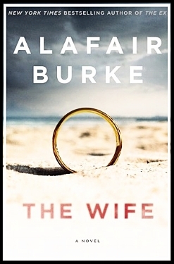 The Wife by Alafair Burke book cover image.jpg