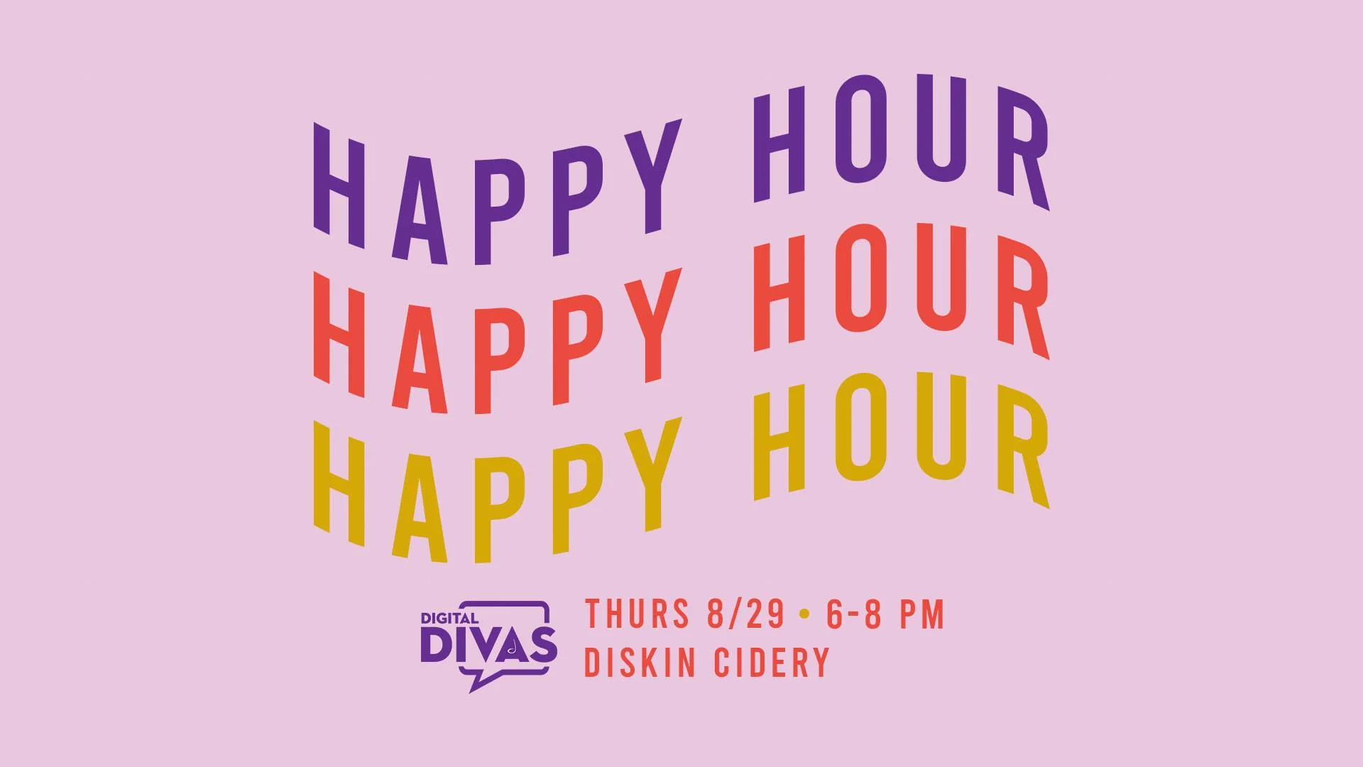Digital Divas Happy Hour