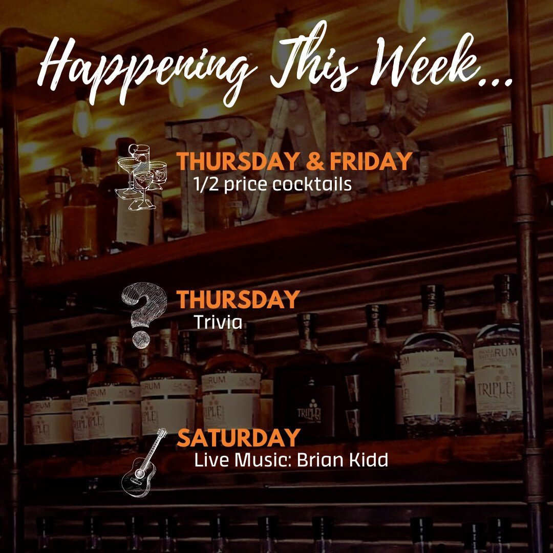 Not sure when to start making your plans for the week? Monday is when you start calling up your friends! Check out our events for this week:

 🍸 Thursday, 3/24 &amp; Friday, 3/25 - Join us for Happy Hour&hellip;Our cocktail menu is 1/2 price from 4p